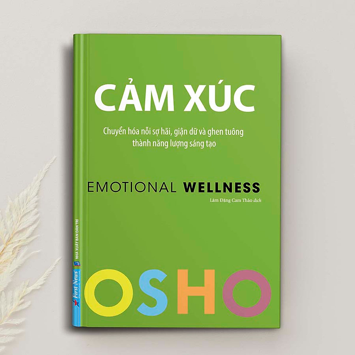 Bộ sách OSHO Cảm Xúc Emotional Wellness