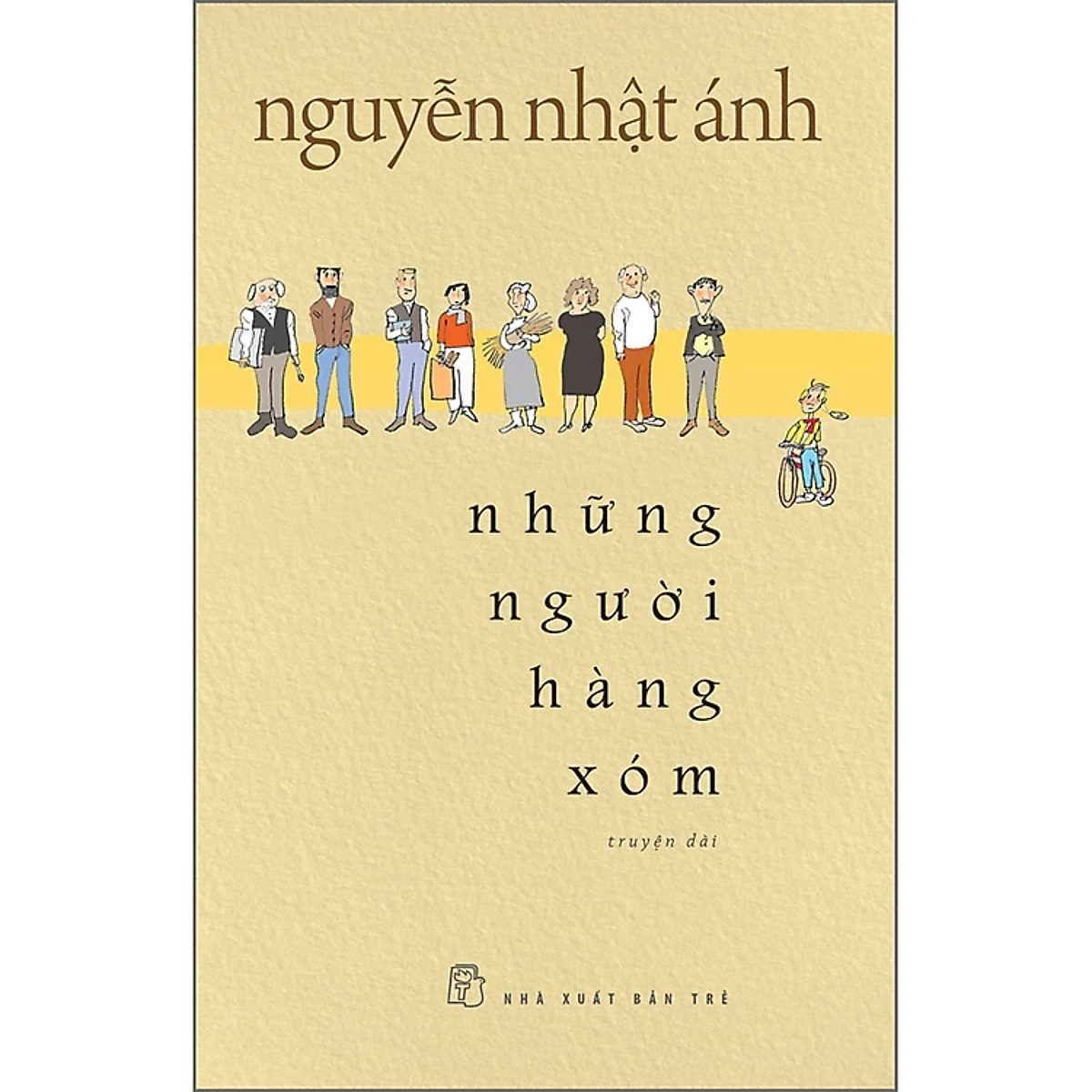 Sách Những Người Hàng Xóm - Nguyễn Nhật Ánh