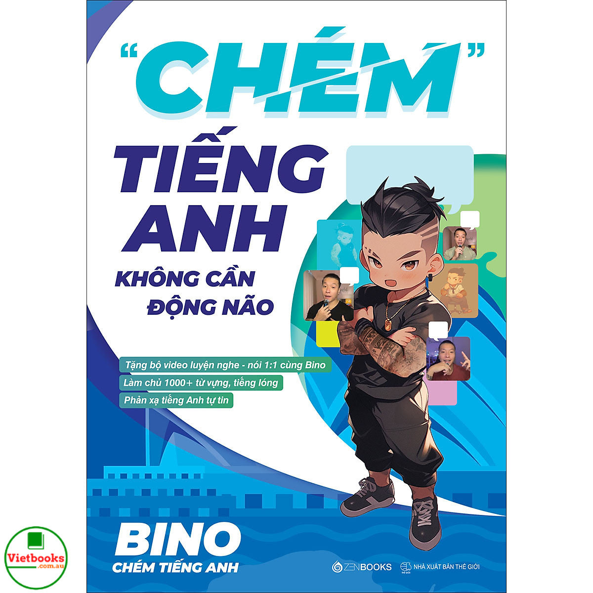 Chém Tiếng Anh Không Cần Động Não - Tác giả Vũ Vi Bình (Bino Chém Tiếng Anh)