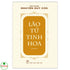 Lão Tử Tinh Hoa (Nguyễn Duy Cần, Thu Giang)