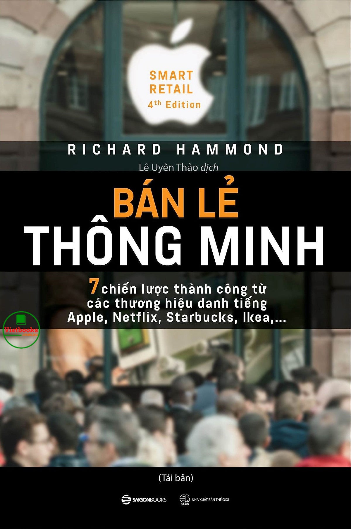 Sách 7 chiến lược thành công từ các thương hiệu danh tiếng Apple, Netflix, Starbucks, Ikea