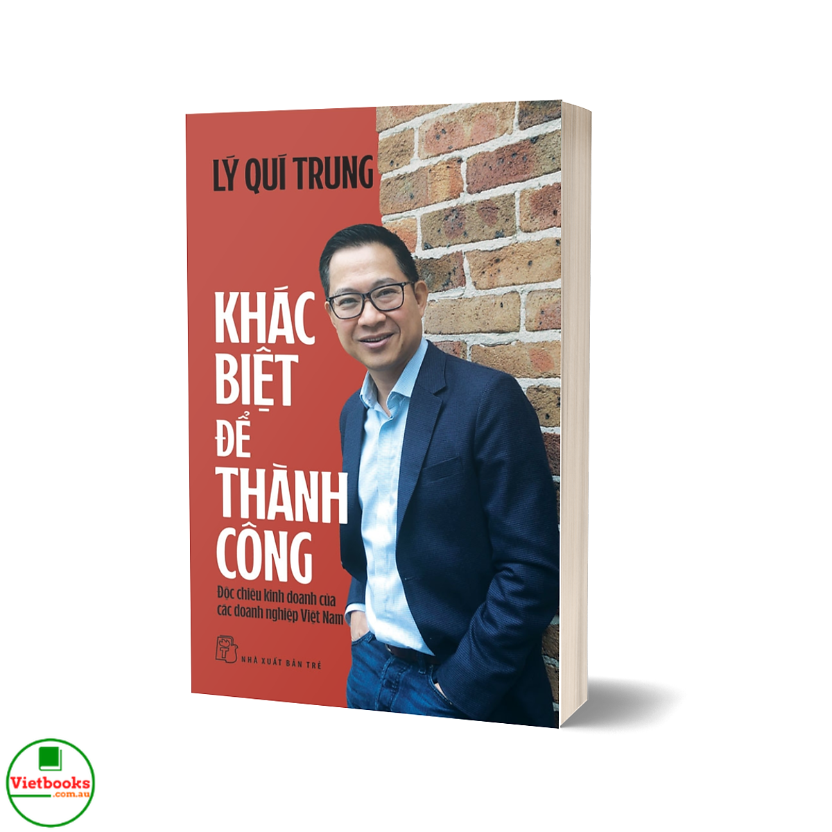 Sách Khác biệt để thành công: Độc chiêu kinh doanh của các doanh nghiệp Việt Nam - Lý Quí Trung