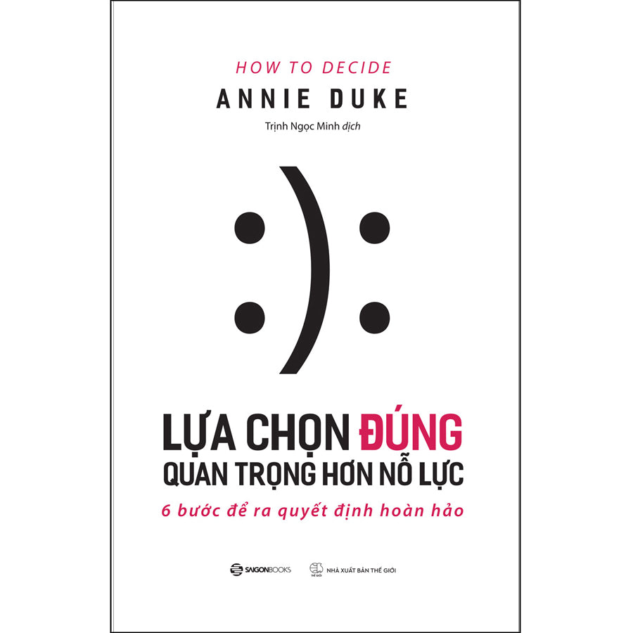 lua-chon-dung-quan-trong-hon-no-luc-6-buoc-de-ra-quyet-dinh-hoan-hao