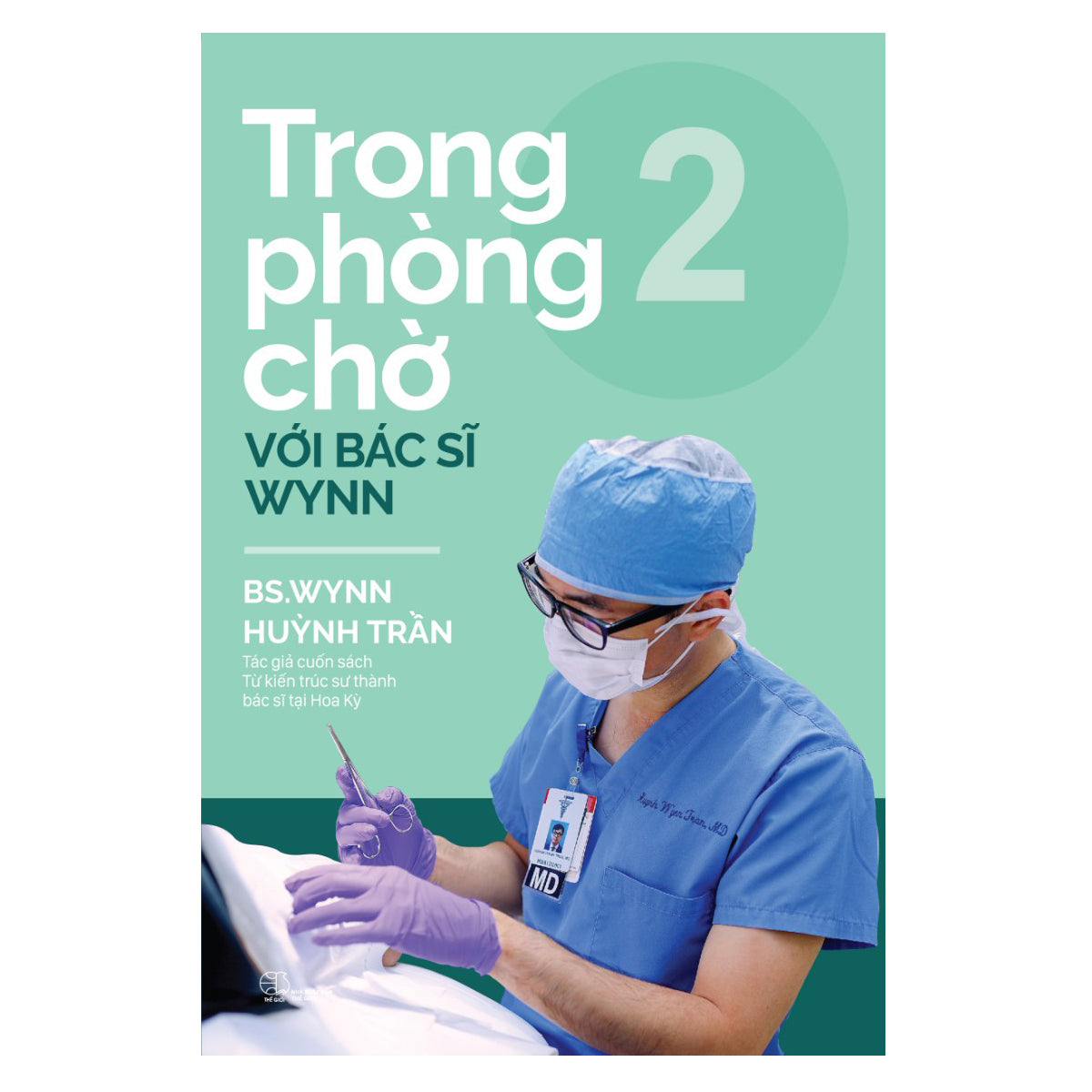 trong-phong-cho-voi-bac-si-wynn-tap-2-bs-wynn-huynh-tran