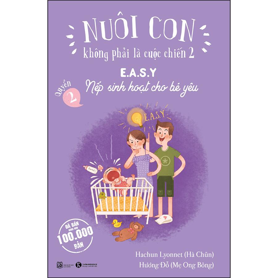 nuoi-con-khong-phai-la-cuoc-chien-2-cuon-2-easy-nep-sinh-hoat-cho-be-yeu-tai-ban