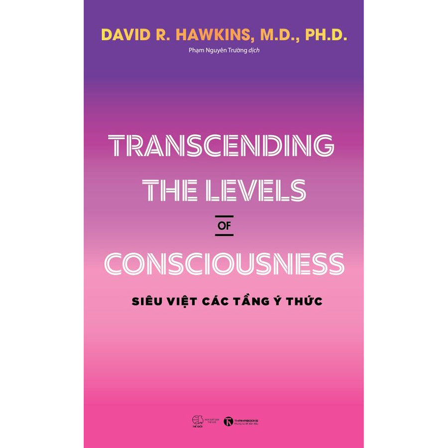 transcending-the-levels-of-consciousness-sieu-viet-cac-tang-y-thuc