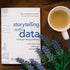 Storytelling With Data - Kể Chuyện Thông Qua Dữ Liệu (Cuốn Cẩm Nang Hướng Dẫn Trực Quan Hóa Dữ Liệu)