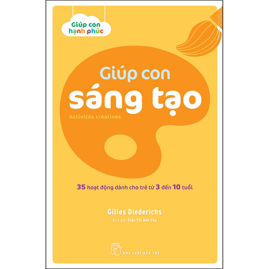 giup-con-sang-tao-35-hoat-dong-danh-cho-tre-tu-3-den-10-tuoi