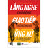 lang-nghe-chu-dong-giao-tiep-thong-minh-ung-xu-linh-hoat