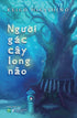 nguoi-gac-cay-long-nao