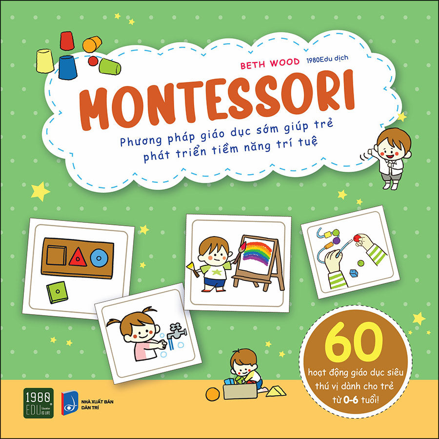 montessori-phuong-phap-giao-duc-som-giup-tre-phat-trien-tiem-nang-tri-tue