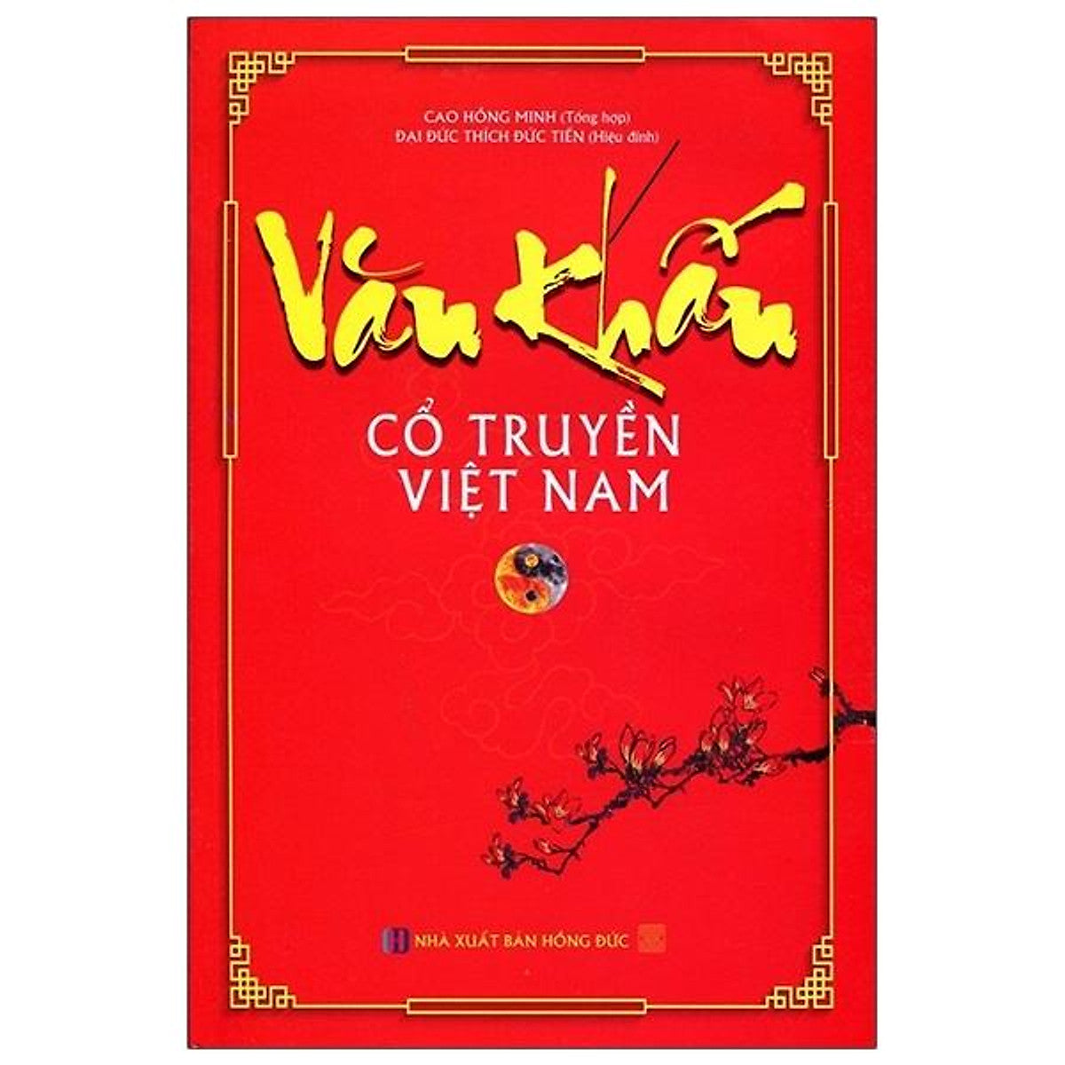 Văn Khấn Cổ Truyền Việt Nam (Tái Bản 2021)