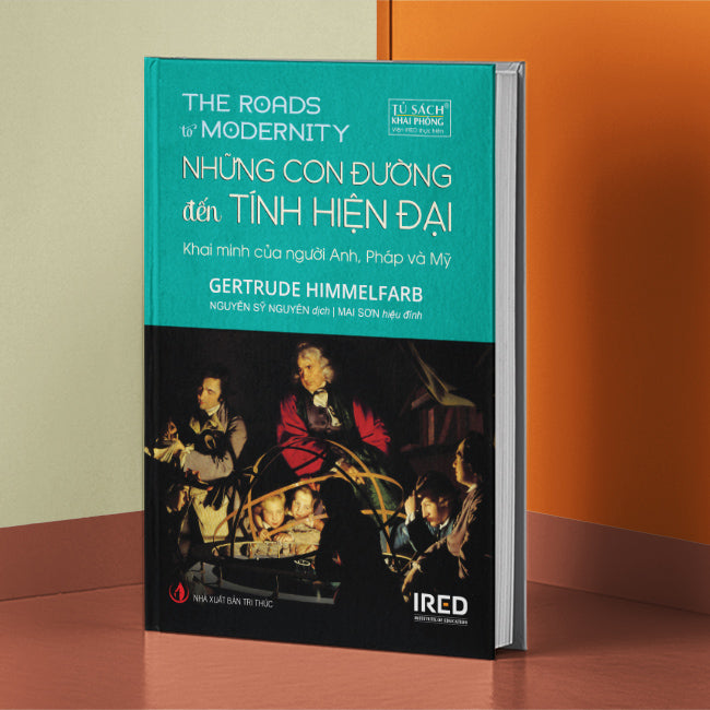 nhung-con-duong-den-tinh-hien-dai-khai-minh-cua-nguoi-anh-phap-va-my-the-roads-to-modernity-gertrude-himmelfarb-ired-books