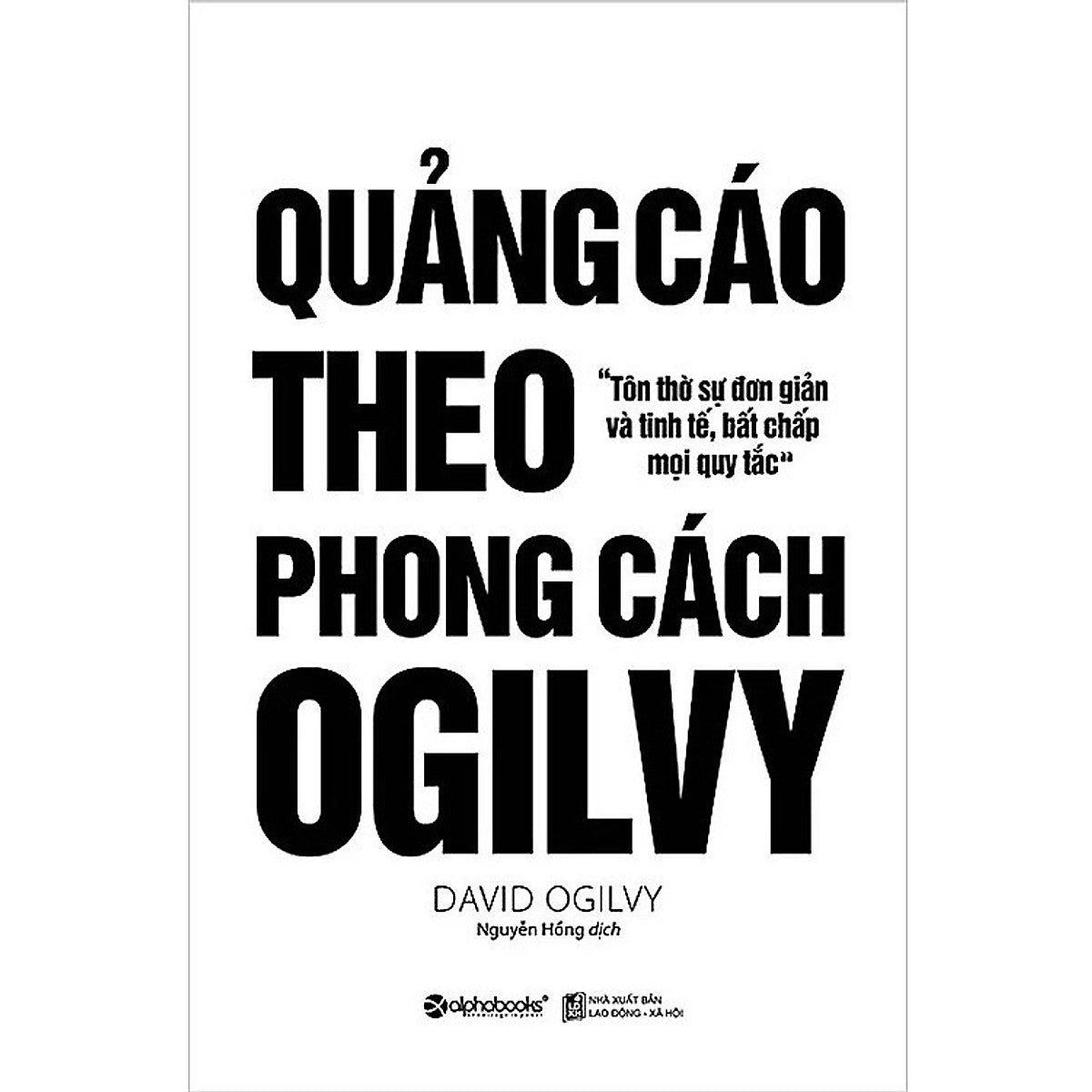 Quảng Cáo Theo Phong Cách Ogilvy
