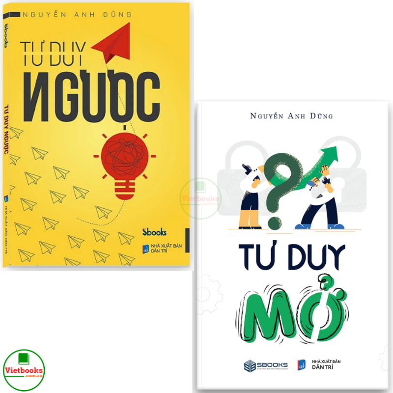 Combo 2 cuốn sách Tư Duy Ngược + Tư Duy Mở - Nguyễn Anh Dũng - SBOOKS