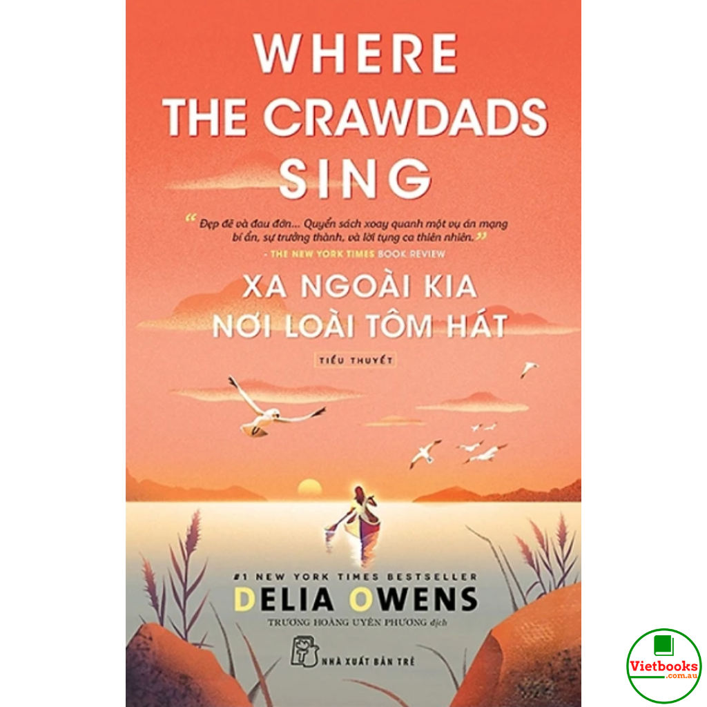 Xa Ngoài Kia Nơi Loài Tôm Hát - Where The Crawdads Sing