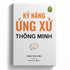 ky-nang-ung-xu-thong-minh