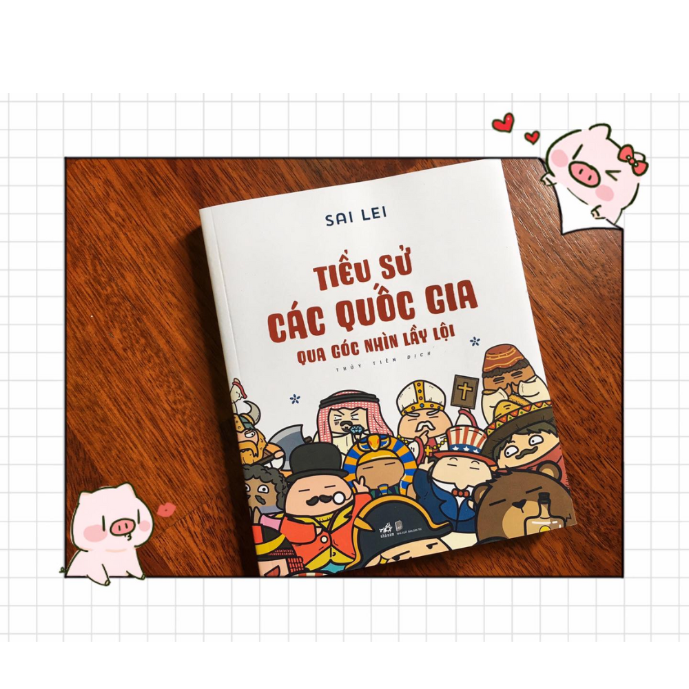 tieu-su-cac-quoc-gia-qua-goc-nhin-lay-loi