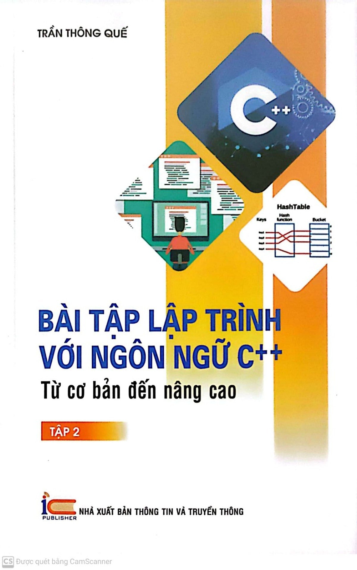 Bài Tập Lập Trình Với Ngôn Ngữ C++, Từ Cơ Bản Đến Nâng Cao ( Tập 2)