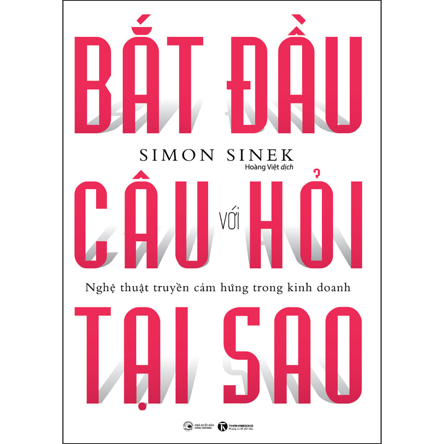 bat dau voi cau hoi tai sao