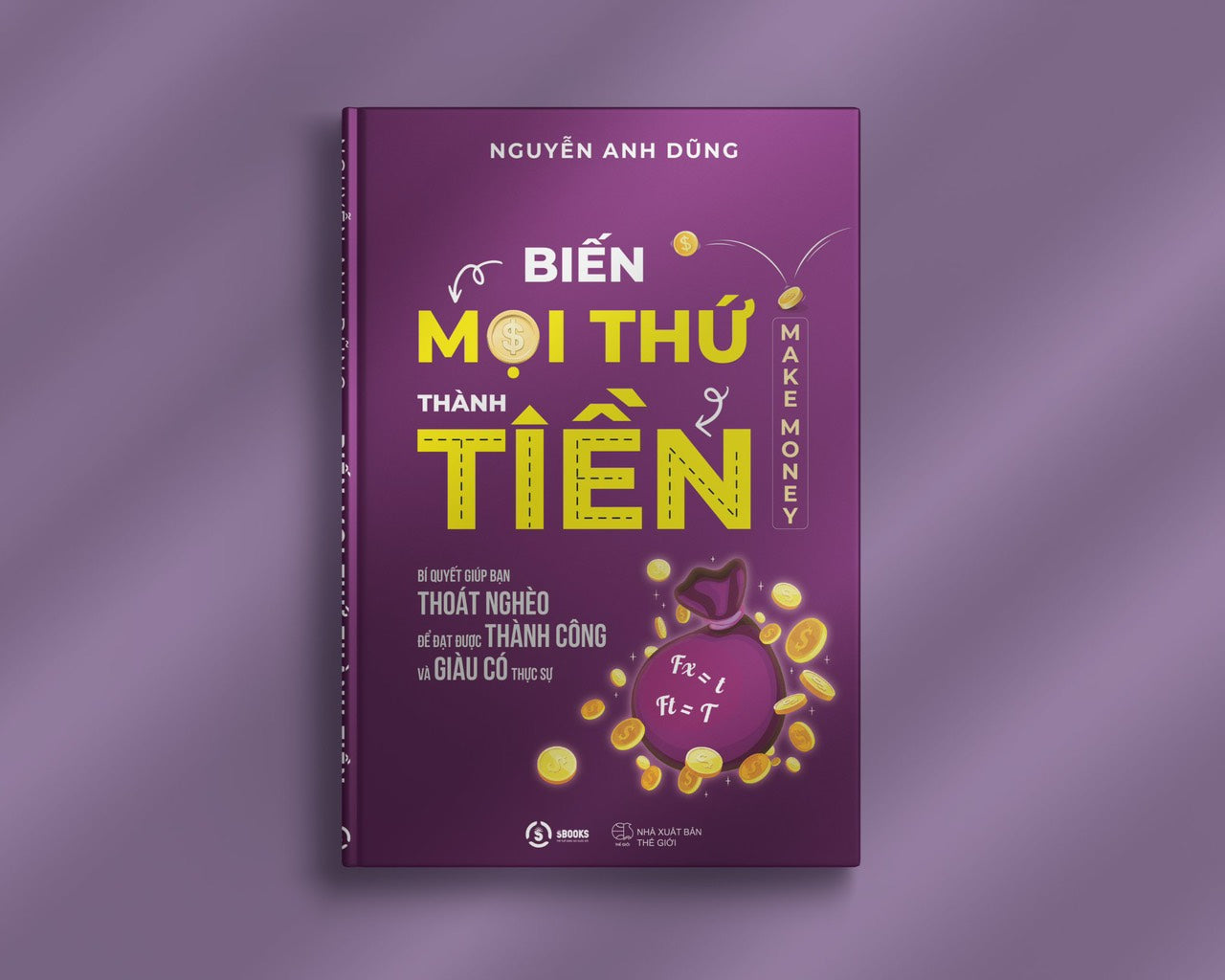 bien-moi-thu-thanh-tien-make-money-nguyen-anh-dung