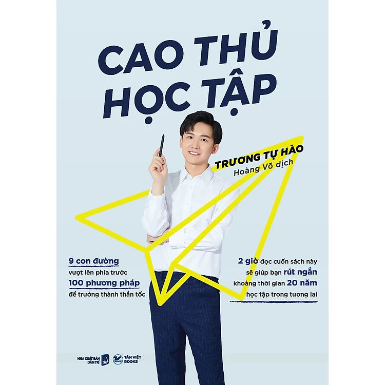 Sách Cao Thủ Học Tập - 2 Giờ Đọc Cuốn Sách Này Sẽ Giúp Bạn Rút Ngắn Khoảng Thời Gian 20 Năm Học Tập Trong Tương Lai