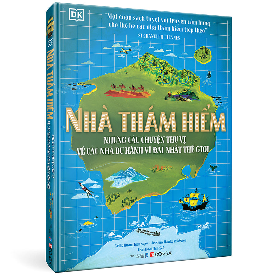 nha-tham-hiem-nhung-cau-chuyen-thu-vi-ve-cac-nha-du-hanh-vi-dai-nhat-the-gioi