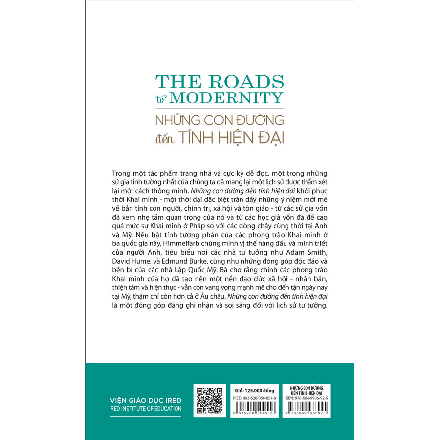nhung-con-duong-den-tinh-hien-dai-khai-minh-cua-nguoi-anh-phap-va-my-the-roads-to-modernity-gertrude-himmelfarb-ired-books