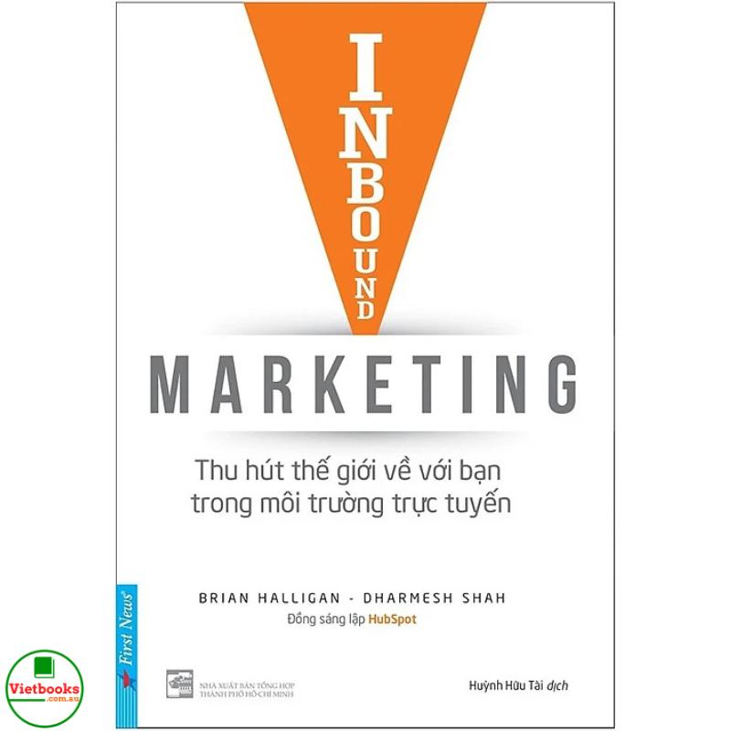 Inbound Marketing - Thu Hút Thế Giới Về Bạn Trong Môi Trường Trực Tuyến