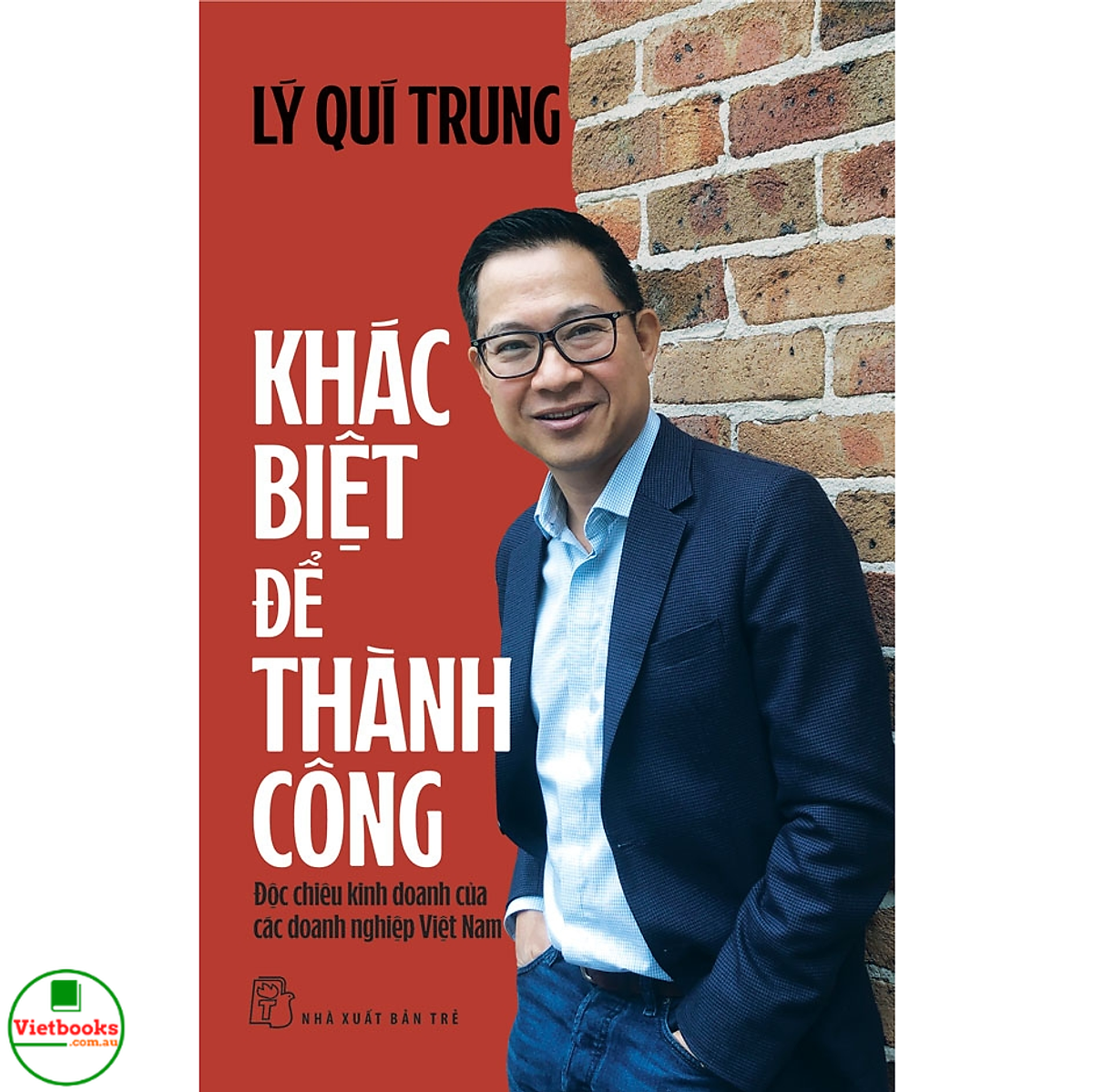 Khác biệt để thành công: Độc chiêu kinh doanh của các doanh nghiệp Việt Nam