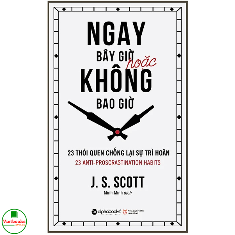 Ngay Bây Giờ Hoặc Không Bao Giờ