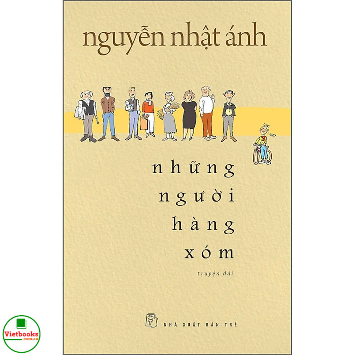 Những Người Hàng Xóm - Nguyễn Nhật Ánh