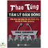 Thao Túng Tâm Lý Đám Đông - Chìa khóa vạn năng dẫn đến thành công