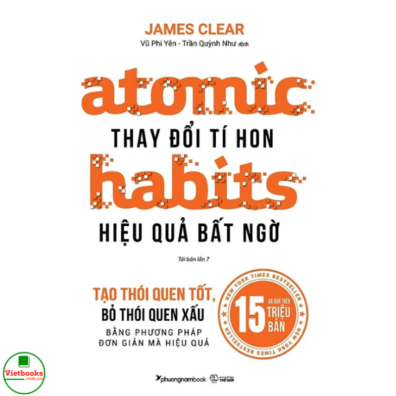 Thay Đổi Tí Hon - Hiệu Quả Bất Ngờ Atomic Habits