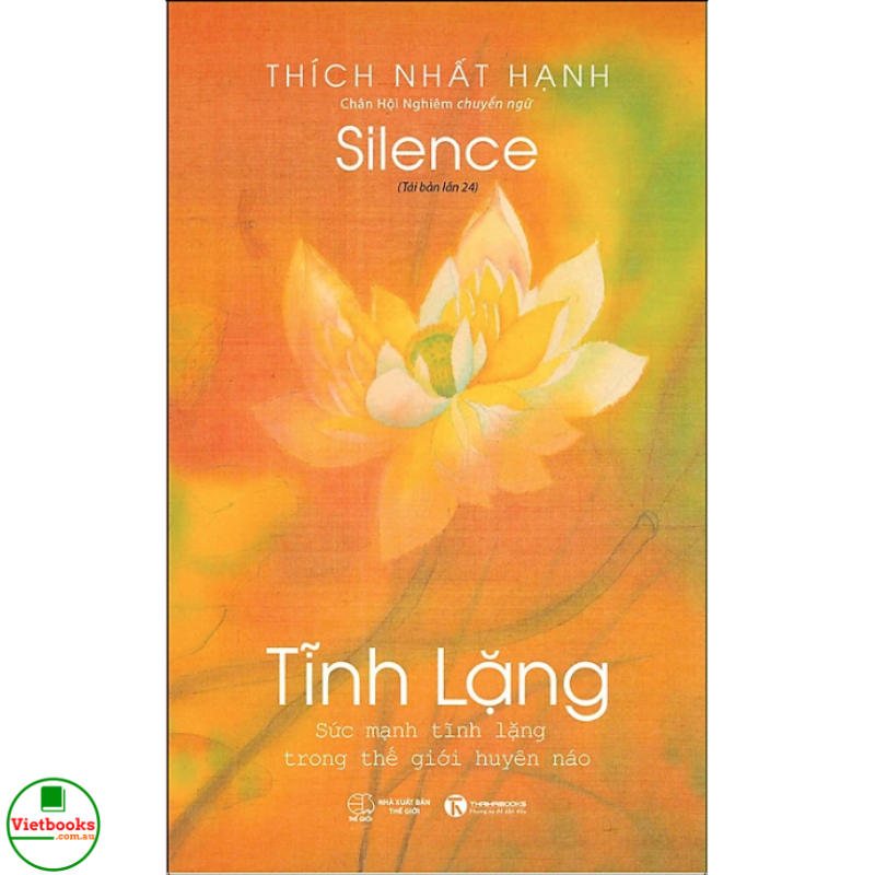 Sách Tĩnh Lặng - Thích Nhất Hạnh | Sach Tinh Lang Thich Nhat Hanh