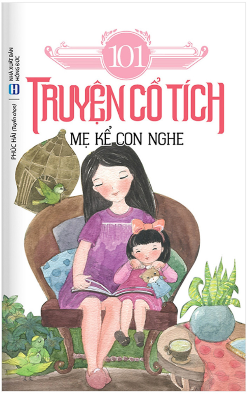 101 Truyện Cổ Tích Mẹ Kể Con Nghe