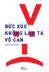 Bức Xúc Không Làm Ta Vô Can