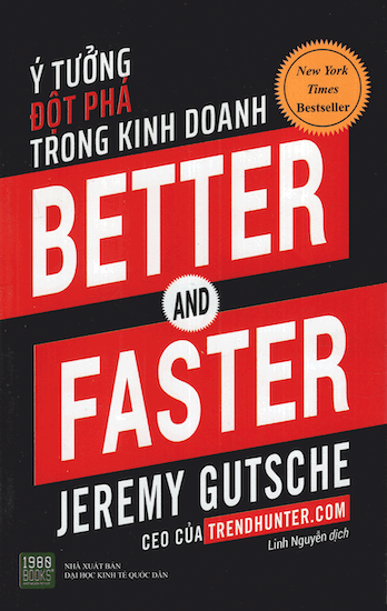 Better And Faster Ý Tưởng Đột Phá Trong Kinh Doanh