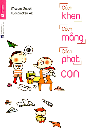 Cách Khen, Cách Mắng, Cách Phạt Con