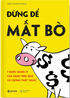Đừng Để Mất Bò - 7 Bước Quản Lý Cửa Hàng Hiệu Quả Và Chống Thất Thoát