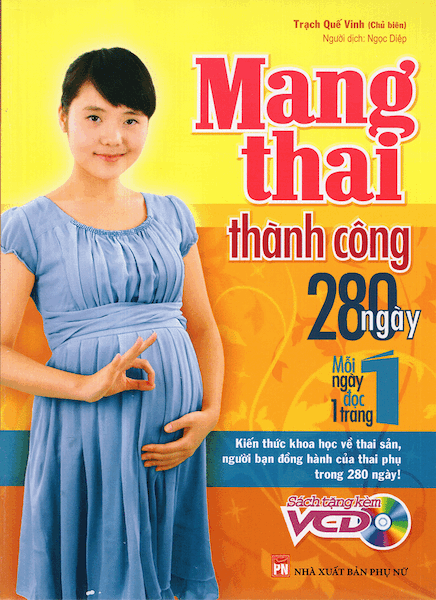 Mang Thai Thành Công - 280 Ngày Mỗi Ngày Đọc 1 Trang