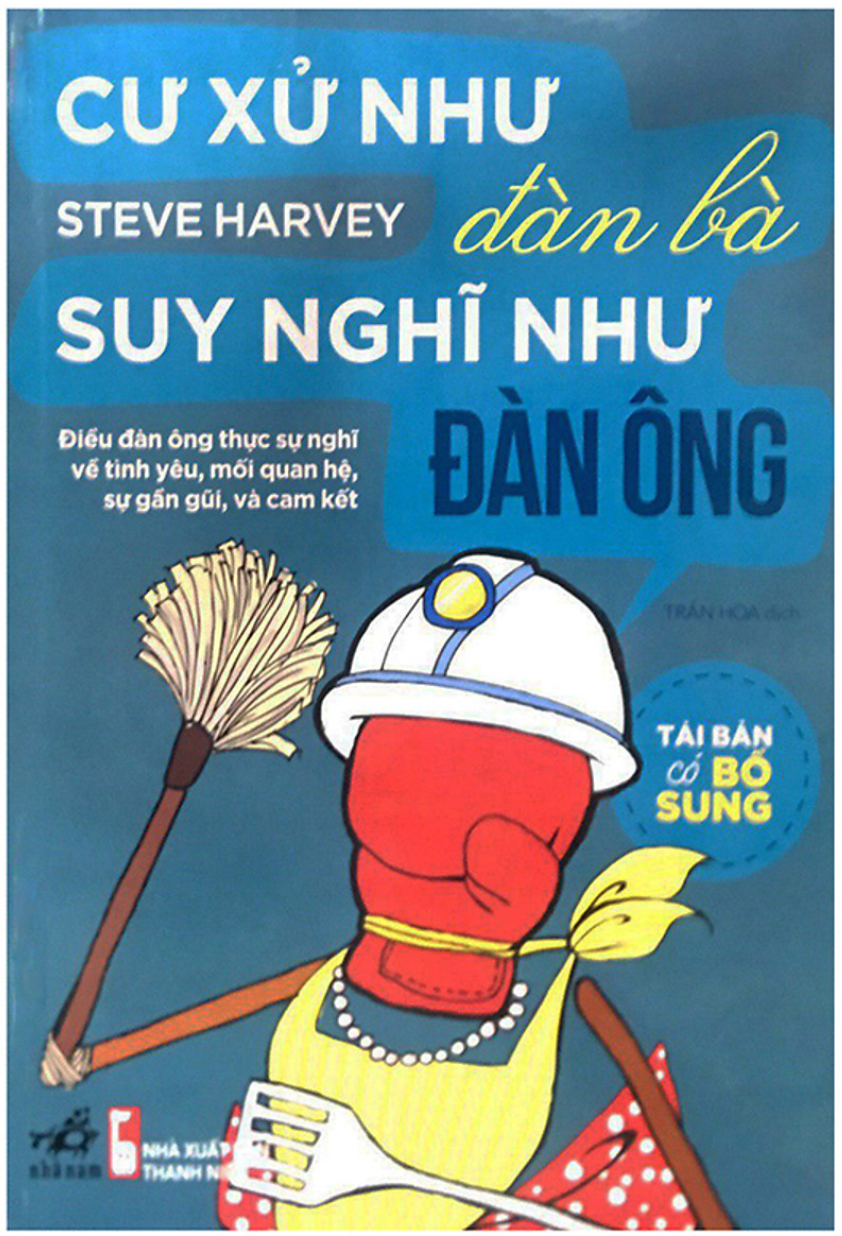 Cư Xử Như Đàn Bà Suy Nghĩ Như Đàn Ông