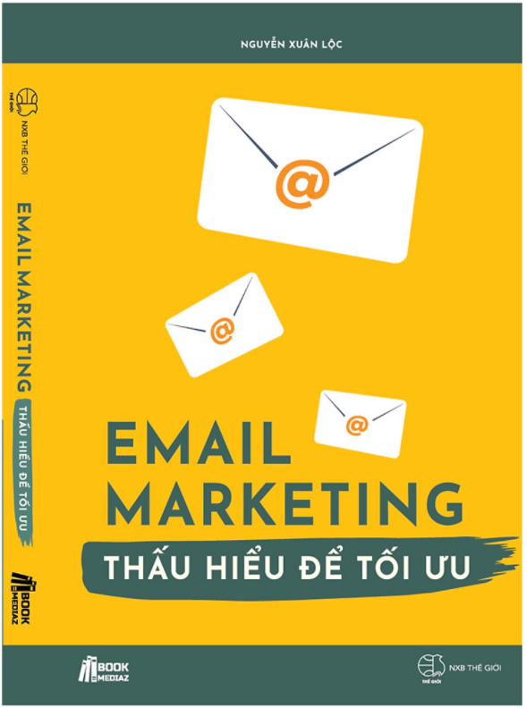 Email Marketing - Thấu Hiểu Để Tối Ưu