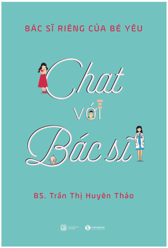 Chat Với Bác Sĩ - Bác Sĩ Riêng Của Bé Yêu