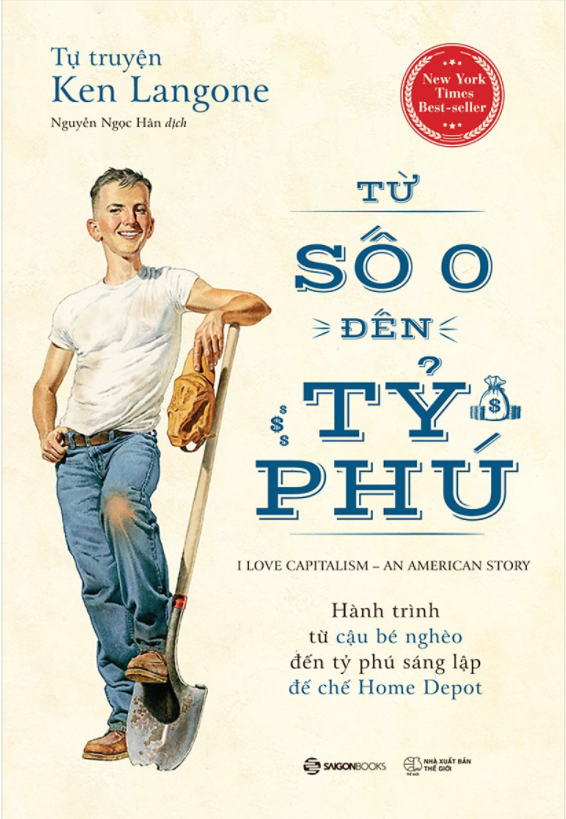 Tự Truyện Ken Langone: Từ Số 0 Đến Tỷ Phú