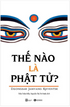 Thế Nào Là Phật Tử