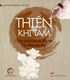 Thiền Khí Tâm - Nghệ Thuật Thanh Lọc Thân Tâm, Cân Bẳng Cuộc Sống