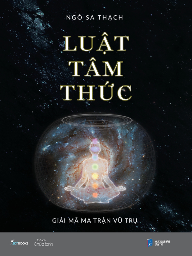 Luật Tâm Thức – Giải Mã Ma Trận Vũ Trụ (Bìa Cứng)