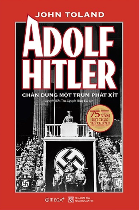 Adoft Hitler - Chân Dung Một Trùm Phát Xít