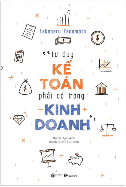 Tư Duy Kế Toán Phải Có Trong Kinh Doanh